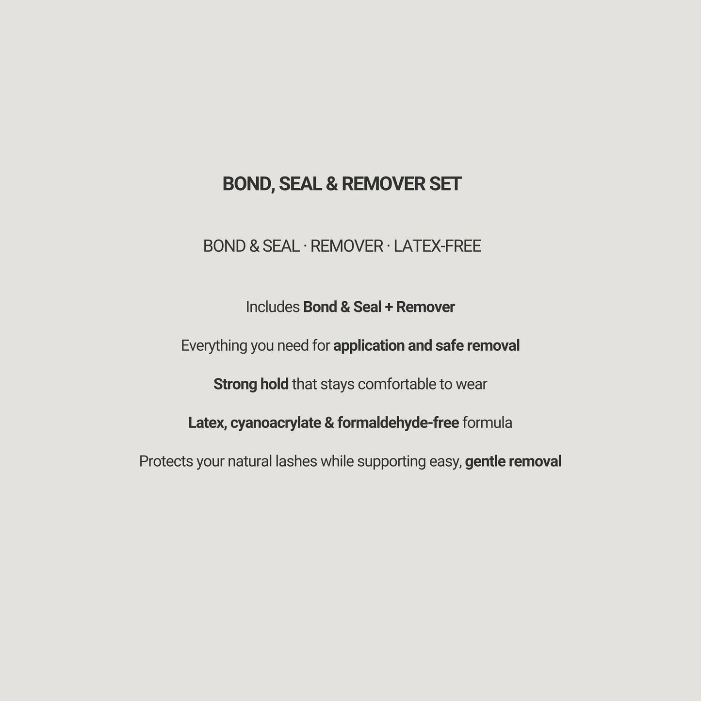 Bond & Remover Set.